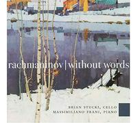 Rachmaninoff/ Stucki/ Frani - Without Words
