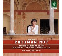 Rachmaninov: Etudes-Tableaux Op. 39. Sonata No. 2 In B Flat Minor. Op. 36