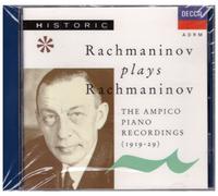 Rachmaninov Plays Rachmaninov - The Ampico piano Recordings 1919-29 - CD