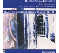Rachmaninov Quartett - Bach: Meets Shostakovich Meets