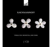 Rachmaninov Sergei - Opere Per Orchestra E Coro