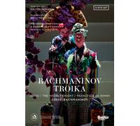 Rachmaninov Troika: La Monnaie (Tatarnikov) (DVD) Christian Leblé