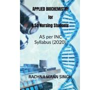 Rachna Maan APPLIED Biochemistry For B.Sc Nursing Students (Tascabile)