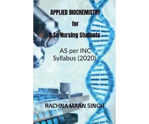 Rachna Maan APPLIED Biochemistry For B.Sc Nursing Students (Tascabile)