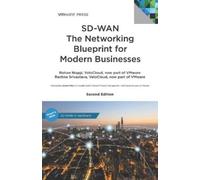 Rachna Srivasta SD-WAN The Networking Blueprint for Modern Business (Tascabile)