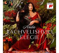 Anita Rachvelishvili Anita Rachvelishvili: Élégie (CD) Album
