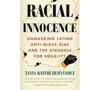 Tanya Katerí Hernández Racial Innocence (Tascabile)
