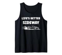 Racing Car Drifting Quote Life is Better sideway Drift Canotta