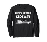 Racing Car Drifting Quote Life is Better sideway Drift Maglia a Manica