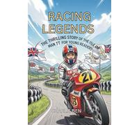 Racing Legends: The Thrilling Story of the Isle of Man TT for Young Readers