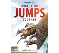Racing Post Guide to the Jumps 2025-26
