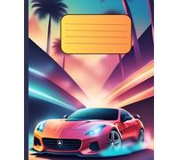 Racing Sports Car Composition Notebook : Car Racing Notebook Journal for Boys , Kids: 7.5 x 9.25, 110 Pages