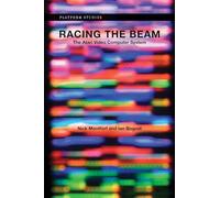 Racing the Beam: The Atari Video Computer System