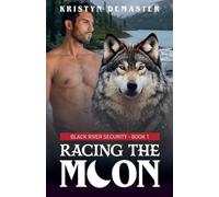 Racing the Moon: A Valentine's Day Shifter Romance Novella: 1