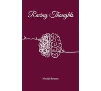 Racing Thoughts: Racing Thoughts: A Poetry Collection
