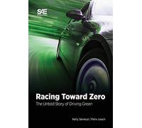 Racing Toward Zero: The Untold Story of Driving Green