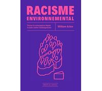 Racisme environnemental: Penser la convergence depuis la lutte contre l'antitsiganisme