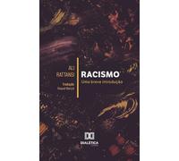 Racismo: Uma breve introdução