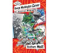 Rackham Holt George Washington Carver (Copertina rigida)