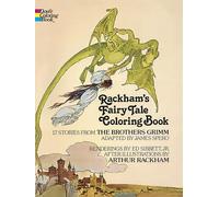 Rackham's Fairy Tale Coloring Book: 17 Stories from the Brothers Grimm