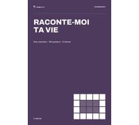 Raconte moi ta vie: Il y a des questions qu'on ne pose jamais