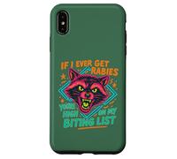 Racoon SE I Ever GET Rabbia, Sei ALTO SULLA mia lista BITIN ' Custodia per iPhone XS Max