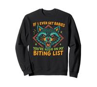 Racoon SE I Ever Get Rabbia, Sei Alto sulla mia Lista BITIN ' Felpa