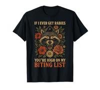 Racoon SE I Ever Get Rabbia, Sei Alto sulla mia Lista BITIN ' Maglietta