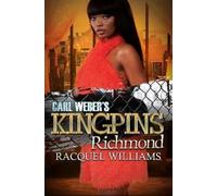 Racquel Williams Carl Weber's Kingpins: Richmond (Tascabile)