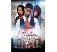 Racquel Williams My Husband's Mistress 2 (Tascabile)