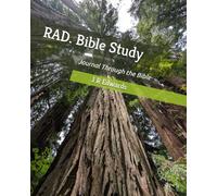 RAD. Bible Study: Journal Through the Bible