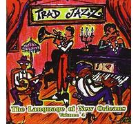 Rad Jazz: Language Of New Orleans - Vol. 4-Trad Jazz: Language Of New Orleans