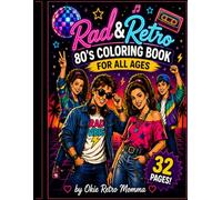 Rad & Retro 80’s Coloring Book