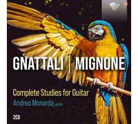 Andrea Monarda - Gnattali, Mignone: Complete Studies for Guitar