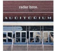 Radar Bros - Auditorium (+2 Bonus Tracks)