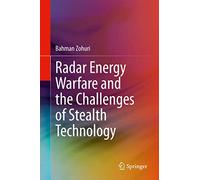 Radar Energy Warfare and the Challenges of Stealth Technology