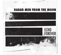 Radar Men Of The Moo - Echo Forever