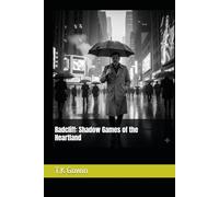 Radcliff: Shadow Games of the Heartland