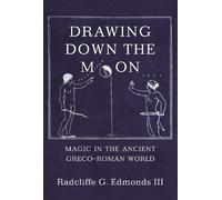 Radcliffe G. Edmonds, III Drawing Down the Moon (Tascabile)