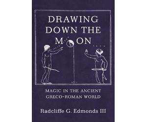Radcliffe G. Edmonds, III Drawing Down the Moon (Tascabile)