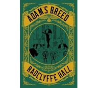 Radclyffe Hall Adam's Breed (Tascabile)