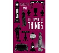 Radclyffe Hall The Lover of Things (Copertina rigida) Zephyr Books