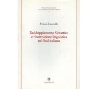 Raddoppiamento sintattico e ricostruzione linguistica nel sud italiano