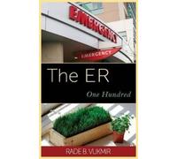Rade B Vukmir The ER (Copertina rigida)
