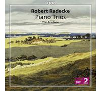 Radecke/ Trio Fontane - Piano Trios