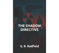 Radfield, G. R. The Shadow Directive Book NUOVO