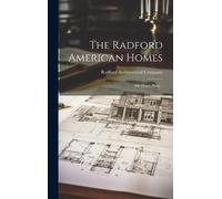 Radford Architectural The Radford American Homes; 100 House (Copertina rigida)