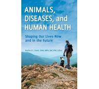 Radford G. Davis D.V.M., M.P Animals, Diseases, and Human Hea (Copertina rigida)