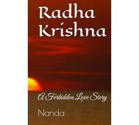 Radha Krishna: A Forbidden Love Story
