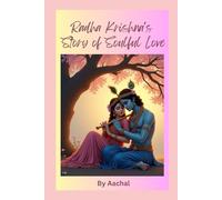 Radha Krishna's Story of Soulful Love
